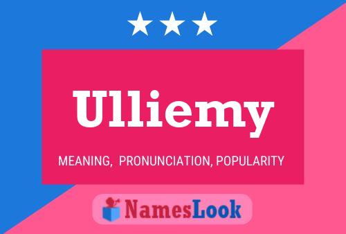 Ulliemy Naam Poster