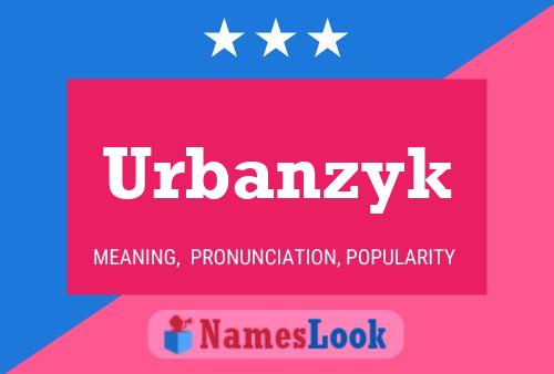 Urbanzyk Naam Poster