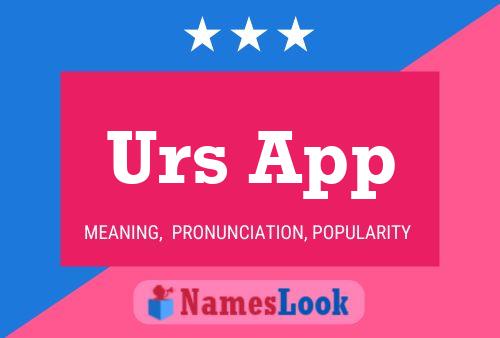 Urs App Naam Poster