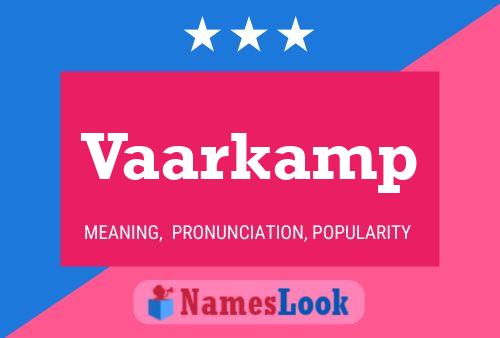 Vaarkamp Naam Poster