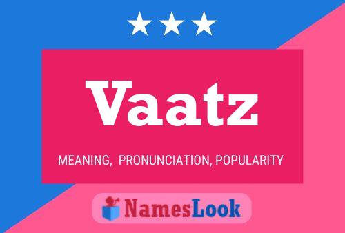 Vaatz Naam Poster