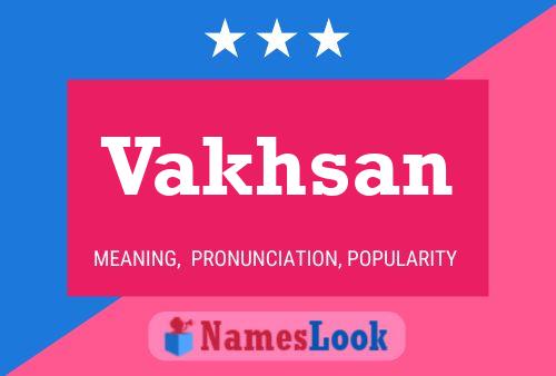 Vakhsan Naam Poster