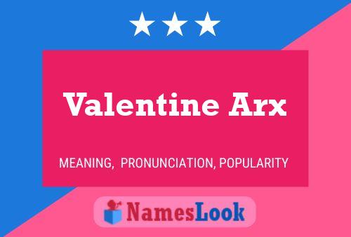 Valentine Arx Naam Poster