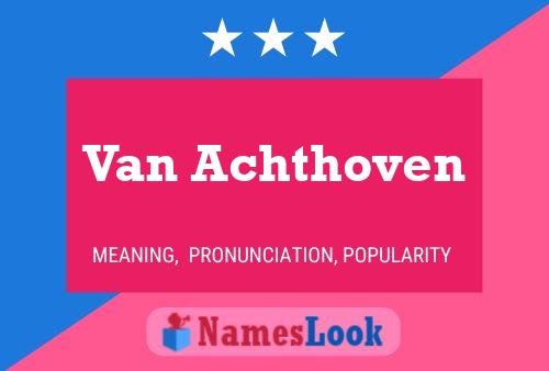 Van Achthoven Naam Poster