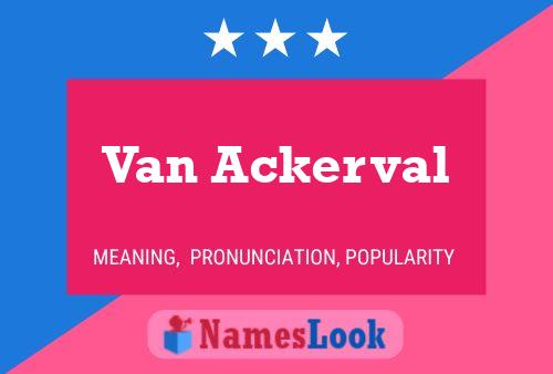 Van Ackerval Naam Poster