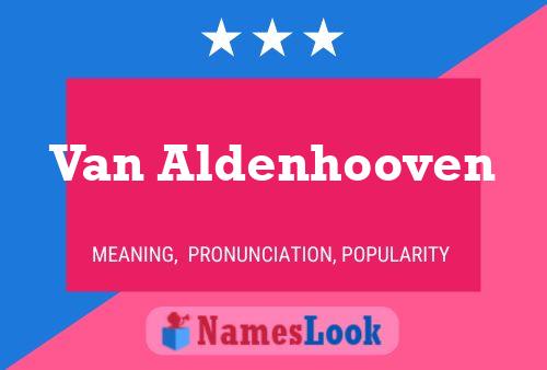 Van Aldenhooven Naam Poster