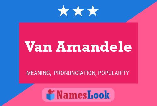 Van Amandele Naam Poster