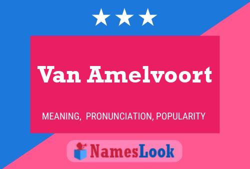 Van Amelvoort Naam Poster