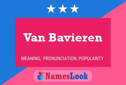 Van Bavieren Naam Poster