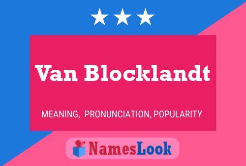 Van Blocklandt Naam Poster