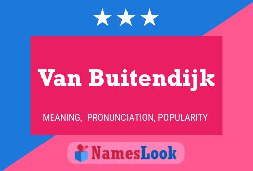 Van Buitendijk Naam Poster