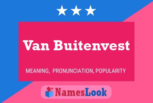 Van Buitenvest Naam Poster