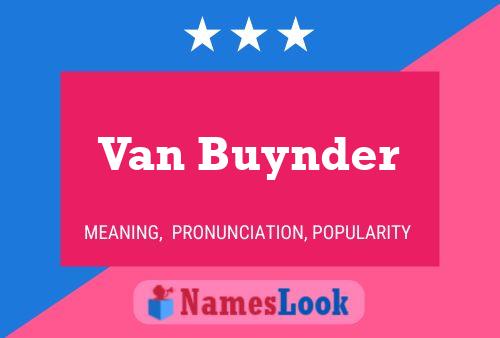 Van Buynder Naam Poster