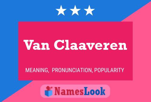 Van Claaveren Naam Poster