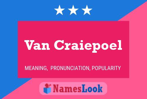 Van Craiepoel Naam Poster