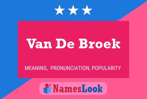 Van De Broek Naam Poster