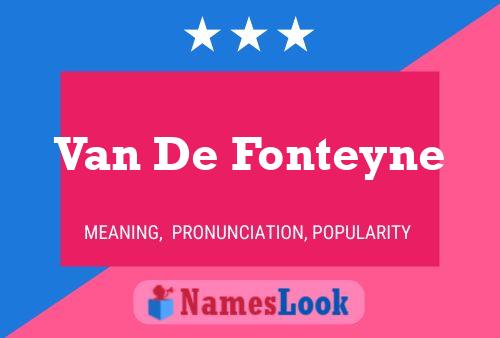 Van De Fonteyne Naam Poster