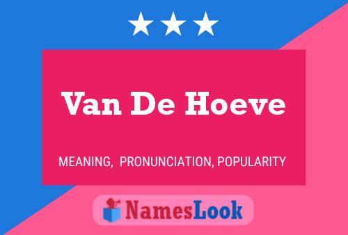 Van De Hoeve Naam Poster