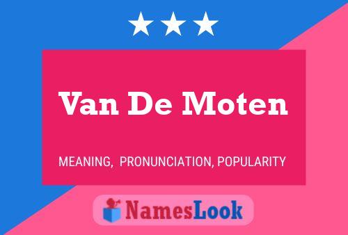 Van De Moten Naam Poster