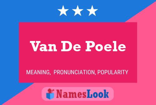 Van De Poele Naam Poster