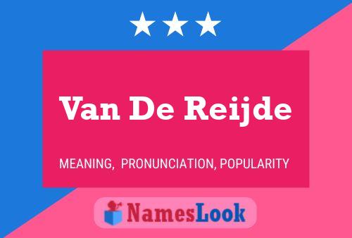 Van De Reijde Naam Poster