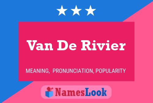 Van De Rivier Naam Poster