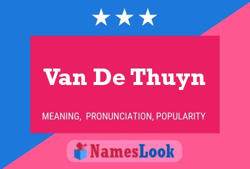 Van De Thuyn Naam Poster