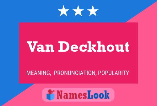 Van Deckhout Naam Poster