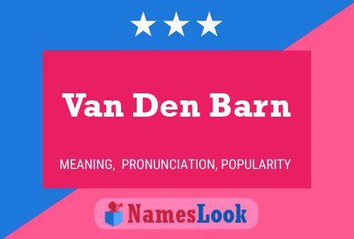 Van Den Barn Naam Poster