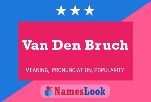 Van Den Bruch Naam Poster