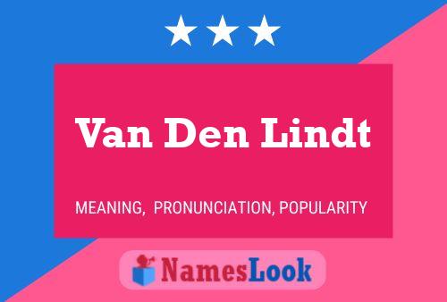 Van Den Lindt Naam Poster