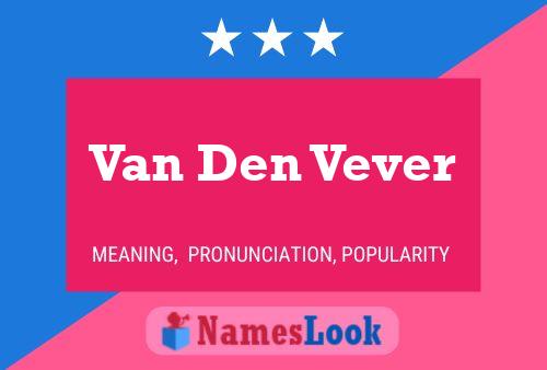 Van Den Vever Naam Poster