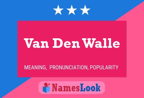 Van Den Walle Naam Poster