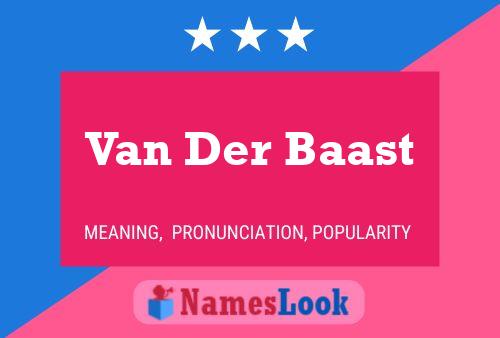 Van Der Baast Naam Poster