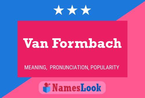 Van Formbach Naam Poster