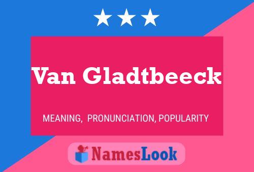 Van Gladtbeeck Naam Poster