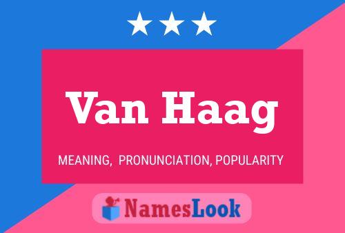 Van Haag Naam Poster