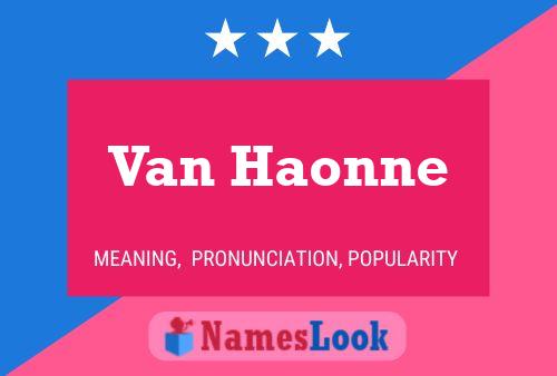 Van Haonne Naam Poster