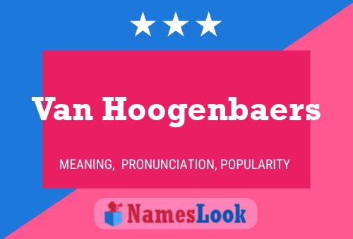 Van Hoogenbaers Naam Poster