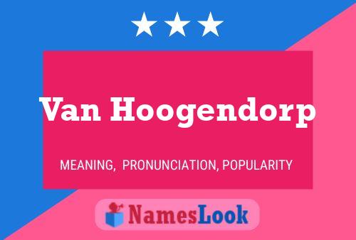 Van Hoogendorp Naam Poster