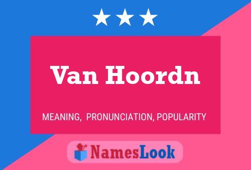 Van Hoordn Naam Poster