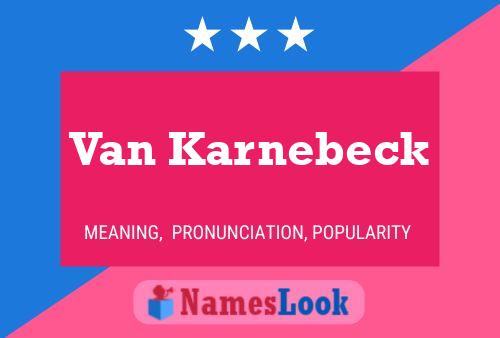 Van Karnebeck Naam Poster