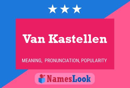 Van Kastellen Naam Poster