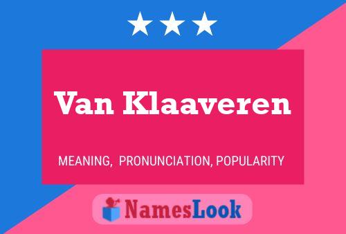 Van Klaaveren Naam Poster