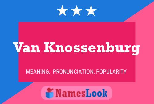 Van Knossenburg Naam Poster