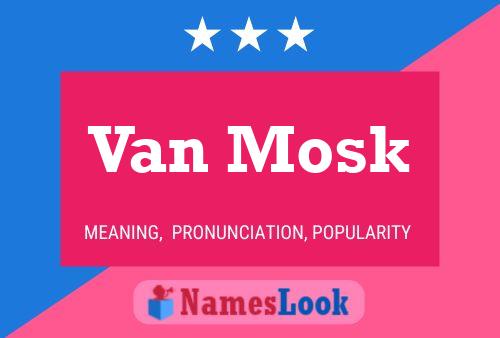 Van Mosk Naam Poster