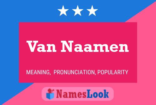 Van Naamen Naam Poster