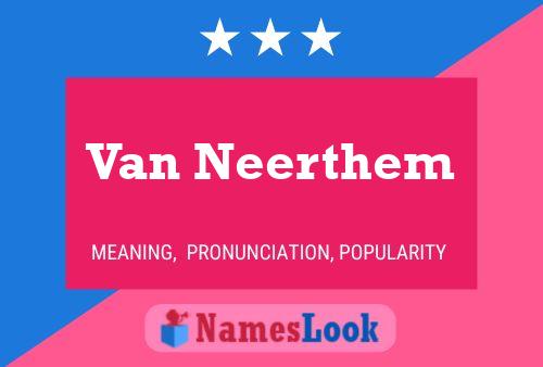 Van Neerthem Naam Poster