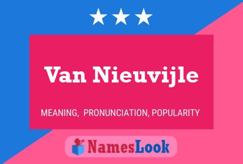 Van Nieuvijle Naam Poster