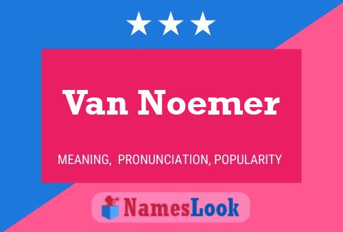 Van Noemer Naam Poster